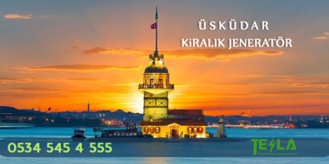 Kiralık Jeneratör Üsküdar